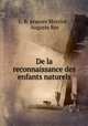 De la reconnaissance des enfants naturels, L. R. praeses Morelot , Auguste Rey 