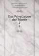 Das Privatleben der Rmer. 2, Joachim Marquardt , August Mau, Theodor Mommsen 
