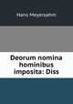 Deorum nomina hominibus imposita: Diss, Hans Meyersahm 