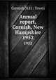 Annual report, Cornish, New Hampshire. 1952, Cornish (N.H. : Town) 