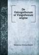 De Ostrogothorum et Visigothorum origine, Henricus Eisenschmidt 