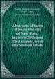 Abstracts of farm titles in the city of New York, between 39th and 73rd streets, west of common lands, Tuttle, H[enry] Croswell, 1847?-1882, [from old catalog] comp 