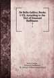 De Bello Gallico: Books I-VII, According to the Text of Emanuel Hoffmann .. 1, Julius Caesar , Emanuel Hoffmann, St . George William Joseph Stock 
