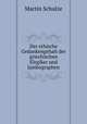 Der ethische Gedankengehalt der griechischen Elegiker und Jambographen, Martin Schulze 