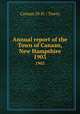 Annual report of the Town of Canaan, New Hampshire. 1903, Canaan (N.H. : Town) 