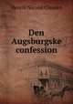 Den Augsburgske confession, Henrik Nicolai Clausen 