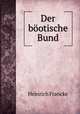 Der bootische Bund, Heinrich Francke 