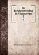 De kerkhervorming in Vlaanderen. 2, Hendrik Quirinus Janssen 