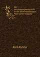 Der Anschauungsunterricht in den Elementarklassen: Nach seiner Aufgabe ., Karl Richter 