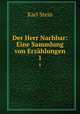 Der Herr Nachbar: Eine Sammlung von Erzhlungen. 1, Karl Stein 