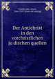 Der Antichrist in den vorchristlichen ju?dischen quellen, Moriz Friedla?nder 