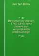 De roman in brieven, 1740-1840: eene proeve van vergelijkende letterkundige ., Jan ten Brink 