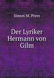 Der Lyriker Hermann von Gilm, Simon M. Prem 