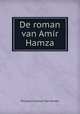 De roman van Amir Hamza, Philippus Samuel van Ronkel 