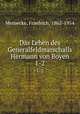 Das Leben des Generalfeldmarschalls Hermann von Boyen. 1-2, Meinecke, Friedrich, 1862-1954 