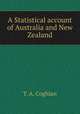 A Statistical account of Australia and New Zealand, T. A. Coghlan 