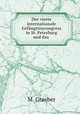 Der vierte internationale Gefangnisscongress in St. Peterburg und das ., M. Graeber 
