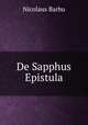 De Sapphus Epistula, Nicolaus Barbu 