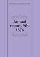 Annual report. 9th. 1876, New York state, board of social welfare 