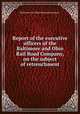 Report of the executive officers of the Baltimore and Ohio Rail Road Company, on the subject of retrenchment., Baltimore and Ohio Railroad Company. 