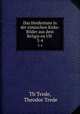 Das Heidentum in der rmischen Kirke: Bilder aus dem Religisen UN .. 3-4, Th Trede, Theodor Trede 