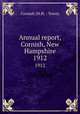 Annual report, Cornish, New Hampshire. 1912, Cornish (N.H. : Town) 