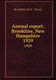 Annual report. Brookline, New Hampshire. 1929, Brookline (N.H. : Town) 