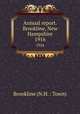 Annual report. Brookline, New Hampshire. 1916, Brookline (N.H. : Town) 