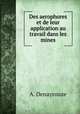 Des aerophores et de leur application au travail dans les mines, A. Denayrouze 