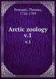 Arctic zoology. v.1, Pennant, Thomas, 1726-1789 