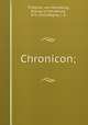 Chronicon;, Thietmar, von Merseburg, Bishop of Merseburg, 975-1018,Wagner, J. A 