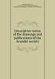 Descriptive notice of the drawings and publications of the Arundel society, Maynard, Frederic W., d. 1876. [from old catalog],Arundel society, London. [from old catalog],Art--Societies. [from old catalog] 