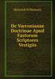 De Varronianae Doctrinae Apud Fastorum Scriptores Vestigiis., Heinrich Willemsen 