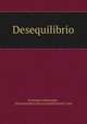 Desequilibrio, Fortunato Hernandez 