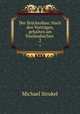 Der Bruckenbau: Nach den Vortragen, gehalten am finnlandischen ., Michael Strukel 