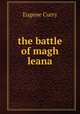 the battle of magh leana, Eugene Curry 