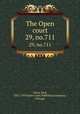 The Open court. 29, no.711, Paul Carus 