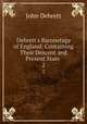 Debrett`s Baronetage of England: Containing Their Descent and Present State .. 2, John Debrett 