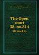 The Open court. 38, no.814, Paul Carus 