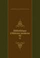 Bibliothque d`Histoire moderne. 02, 