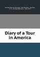 Diary of a Tour in America, Michael Bernard Buckley, Kate Buckley , Buckley, M. B . (Michael Bernard ), 1831-1872 