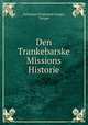 Den Trankebarske Missions Historie, Johannes Ferdinand Fenger, Fenger 