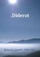 .Diderot, Reinach, Joseph, 1856-1921 