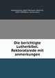 Die berichtigte Lutherbibel. Rektoratsrede mit anmerkungen, Adolf Hermann Heinrich Kamphausen 
