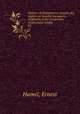 Histoire de Robespierre; d`aprs des papiers de famille, les sources originales et des documents entirement indits. 03, Hamel, Ernest 