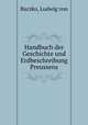 Handbuch der Geschichte und Erdbeschreibung Preussens, Baczko, Ludwig von 