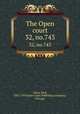 The Open court. 32, no.743, Paul Carus 