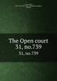 The Open court. 31, no.739, Paul Carus 