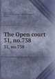 The Open court. 31, no.738, Paul Carus 