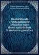 Deutschlands cryptogamische Gewachse nach ihren naturlichen Standorten geordnet, Philipp Maximilian Opiz 